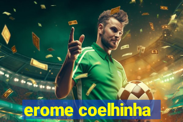 erome coelhinha